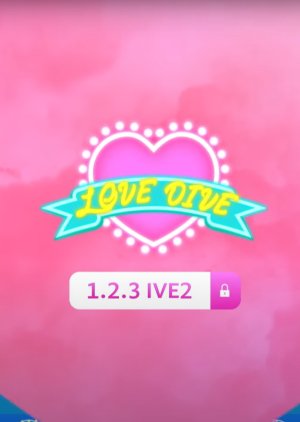 Watch the latest show 1,2,3 IVE 2 with English subtitles for free in Asiaflix