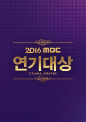 Watch the latest show 2016 MBC Drama Awards with English subtitles for free in KissAsian