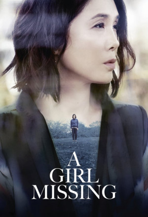 Watch the latest show A Girl Missing with English subtitles for free in Asiaflix