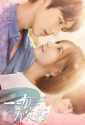 Watch the latest show A Kiss Is Not Determined with English subtitles for free in Asiaflix
