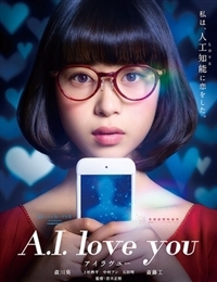 Watch the latest show A.I. love you with English subtitles for free in KissAsian