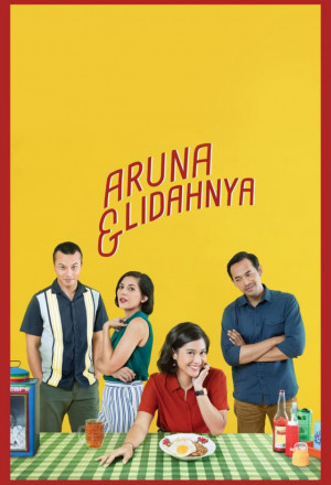 Watch the latest show Aruna Dan Lidahnya with English subtitles for free in KissAsian