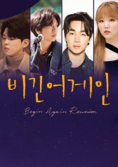 Watch the latest show Begin Again Reunion with English subtitles for free in Asiaflix