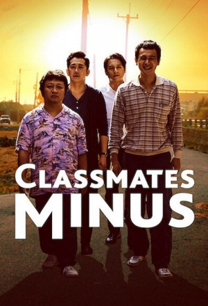 Watch the latest show Classmates Minus with English subtitles for free in KissAsian