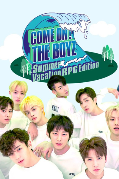 Watch the latest show Come On ! THE BOYZ: Summer Vacation RPG with English subtitles for free in Asiaflix