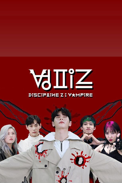 Watch the latest show Discipline Z: Vampire with English subtitles for free in Asiaflix
