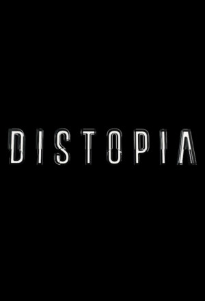 Watch the latest show DISTOPIA with English subtitles for free in KissAsian