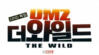 Watch the latest show DMZ The Wild with English subtitles for free in KissAsian