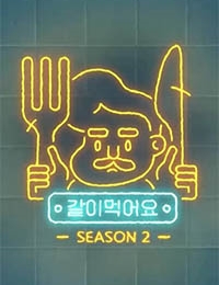 Watch the latest show Eating Show Season 2 with English subtitles for free in KissAsian