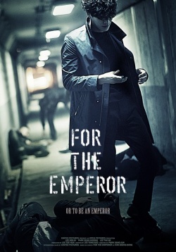 Watch the latest show For the Emperor 2014 with English subtitles for free in Asiaflix