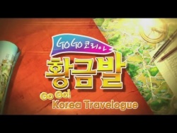 Watch the latest show Go Go! Korea Travelogue with English subtitles for free in KissAsian