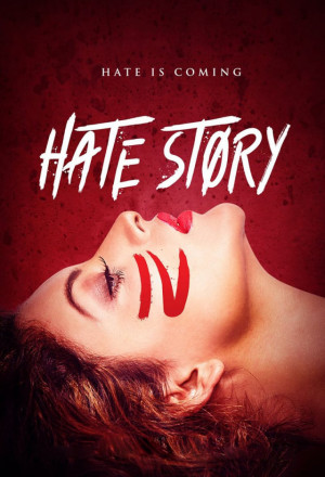 Watch the latest show Hate Story 4 with English subtitles for free in KissAsian