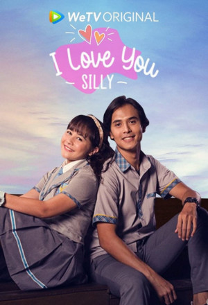 Watch the latest show I Love You Silly with English subtitles for free in KissAsian