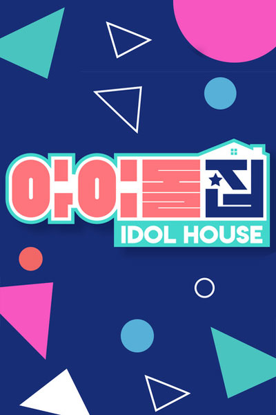 Watch the latest show Idol House with English subtitles for free in KissAsian