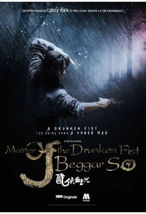 Watch the latest show Master of the Drunken Fist: Beggar So with English subtitles for free in KissAsian