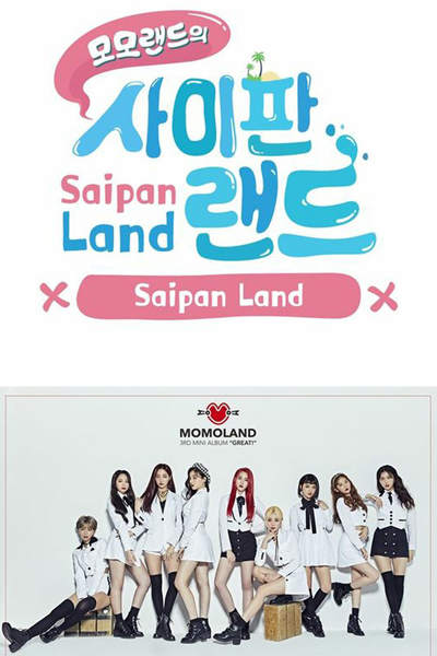 Watch the latest show Momoland Saipan Land with English subtitles for free in Asiaflix