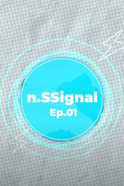 Watch the latest show N.SSignal with English subtitles for free in Asiaflix