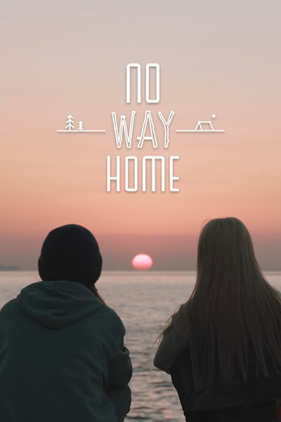 Watch the latest show No Way Home with English subtitles for free in Asiaflix