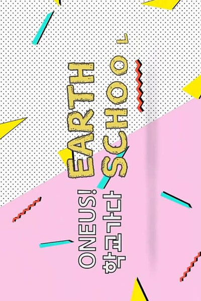 Watch the latest show ONEUS! EARTH SCHOOL with English subtitles for free in Asiaflix