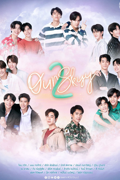 Watch the latest show Our Skyy 2 with English subtitles for free in Asiaflix