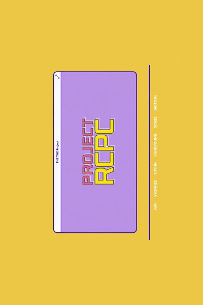 Watch the latest show Project RCPC with English subtitles for free in Asiaflix