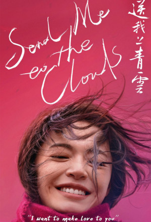 Watch the latest show Send Me to the Clouds with English subtitles for free in KissAsian