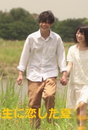 Watch the latest show Sensei Ni Koishita Natsu with English subtitles for free in KissAsian