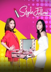 Watch the latest show Style Follow with English subtitles for free in KissAsian