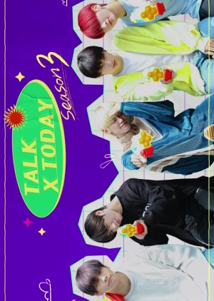 Watch the latest show Talk x Today Season 3 with English subtitles for free in KissAsian