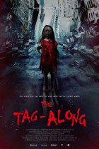 Watch the latest show The Tag-Along with English subtitles for free in KissAsian