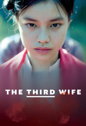 Watch the latest show The Third Wife with English subtitles for free in KissAsian