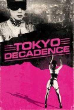 Watch the latest show Tokyo Decadence with English subtitles for free in Asiaflix