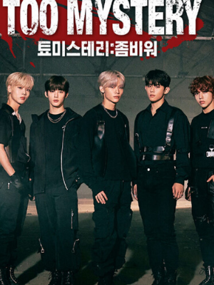 Watch the latest show Too Mystery: Zombie War with English subtitles for free in KissAsian