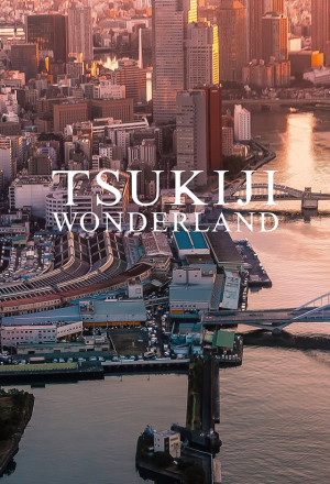 Watch the latest show Tsukiji Wonderland with English subtitles for free in KissAsian