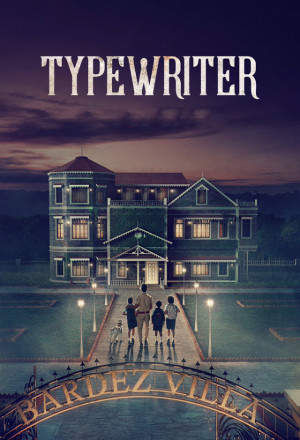 Watch the latest show Typewriter with English subtitles for free in KissAsian
