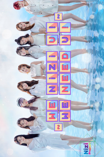 Watch the latest show We NiziU!~We need U!~ with English subtitles for free in Asiaflix